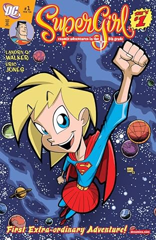 Supergirl: Cosmic Adventures in the 8th Grade #1 (of 6)