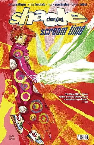 Shade, the Changing Man (1990-1996) Vol. 3: Scream Time
