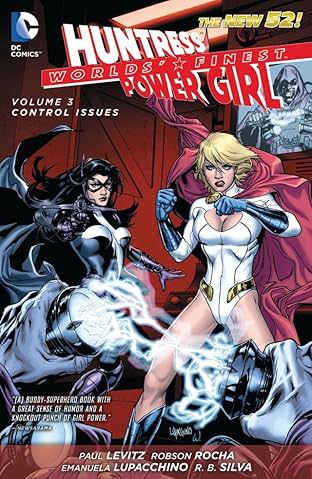 Worlds' Finest (2012-2015) Vol. 3: Control Issues