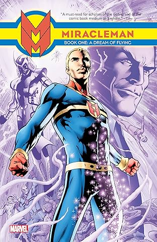 Miracleman Vol. 1: A Dream Of Flying (Parental Advisory Edition)