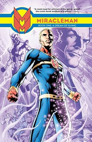 Miracleman Vol. 1: A Dream Of Flying (Mass Market Edition)