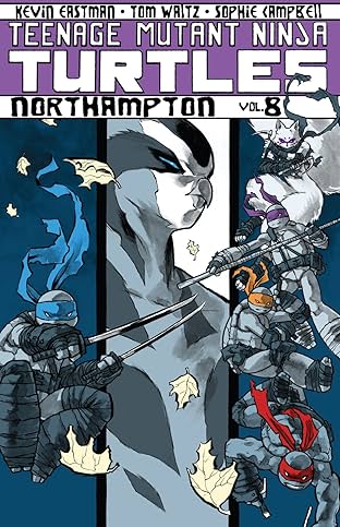 Teenage Mutant Ninja Turtles Vol. 8: Northampton