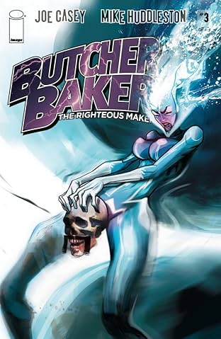 Butcher Baker: The Righteous Maker #3