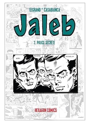 STRANGERS: JALEB Vol. 2: Police Secrete