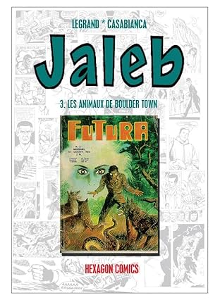 STRANGERS: JALEB Vol. 3: Les Animaux de Boulder Town
