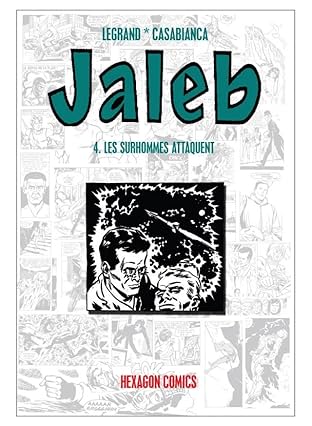 STRANGERS: JALEB Vol. 4: Les Surhommes Attaquent