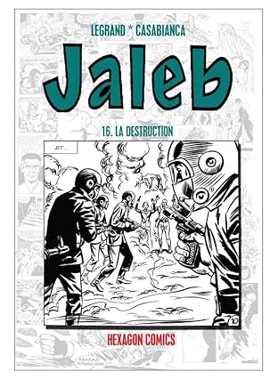 STRANGERS: JALEB Vol. 16: La Destruction