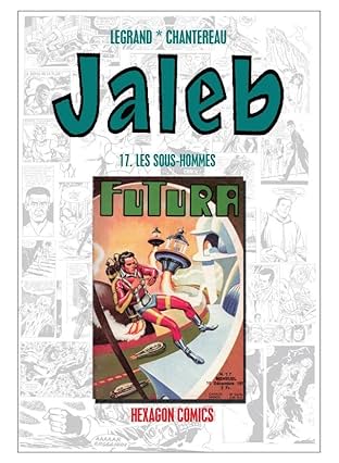 STRANGERS: JALEB Vol. 17: Les Sous-Hommes