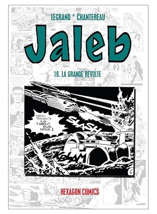 STRANGERS: JALEB Vol. 18: La Grande Revolte