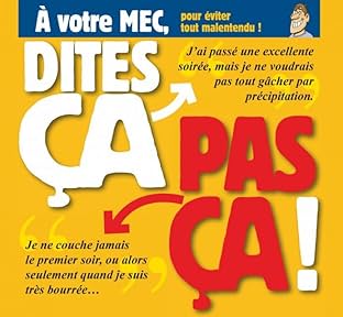 Dites ça, pas ça !: À votre mec