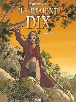 Ils étaient dix Vol. 5: Omertà