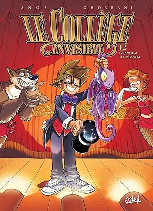 Le Collège Invisible Vol. 12: Grandum Illusionum