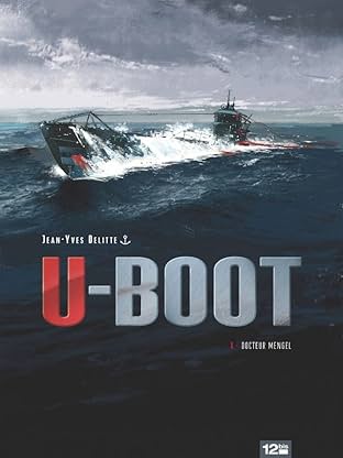 U-Boot Vol. 1: Docteur Mengel