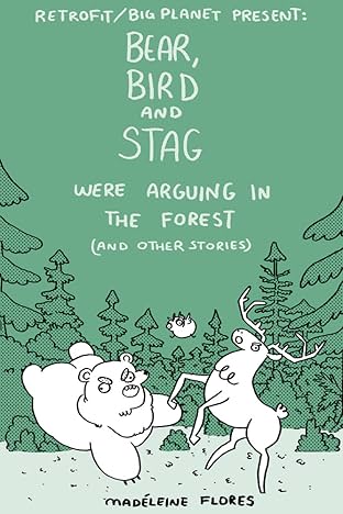 Bear, Bird and Stag Were Arguing in the Forest (and other stories)