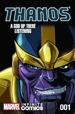 Thanos: A God Up There Listening - Infinite Comic #1