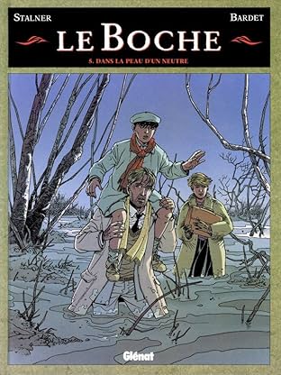 Le Boche Vol. 5: Dans la peau d'un neutre