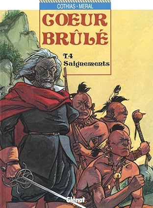 Cœur Brûlé Vol. 4: Saignements