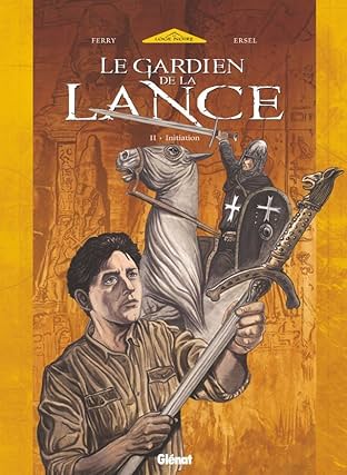 Le Gardien de la Lance Vol. 2: Initiation
