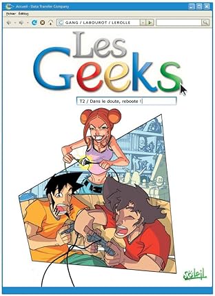 Les Geeks Vol. 2: Dans le doute, reboote !