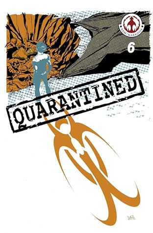 Quarantined #6
