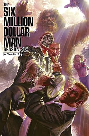The Six Million Dollar Man: Season Six #4: Digital Exclusive Edition