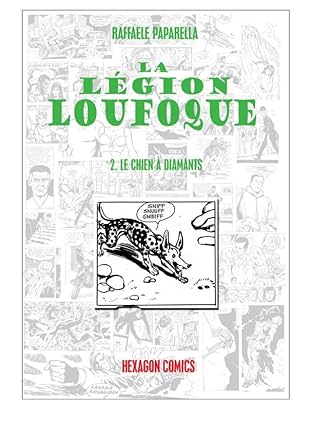 LEGION LOUFOQUE Vol. 2: Le Chien à Diamants