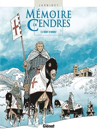 Mémoire de cendres Vol. 3: Rémy d'Orient