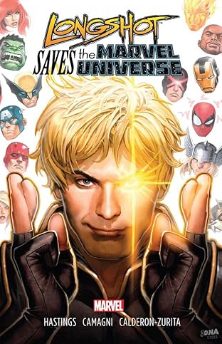 Longshot Saves The Marvel Universe