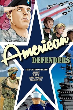 American Defenders: The United States Military