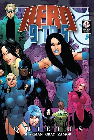 Hero: 9 To 5: Quietus