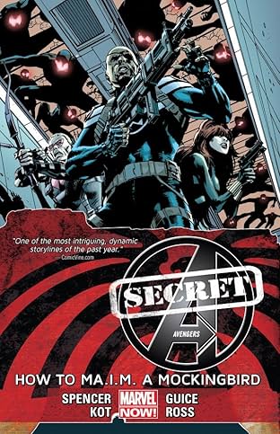 Secret Avengers Vol. 3: How To Maim A Mockingbird