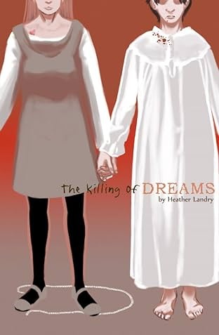 The Killing of Dreams