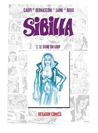SIBILLA Vol. 2: Le Signe du Loup