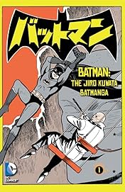 Batman: The Jiro Kuwata Batmanga #4