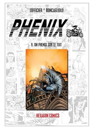 PHENIX Vol. 9: Un Phenix sur le Toit