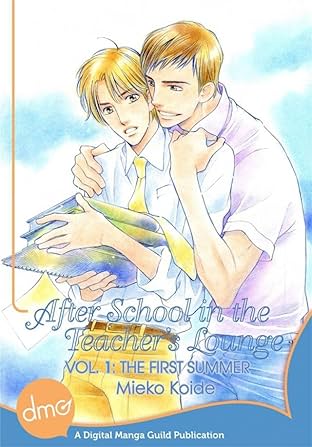 After School In The Teacher's Lounge: The First Summer