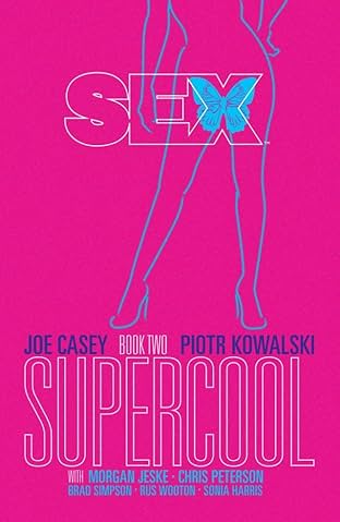 Sex Vol. 2: Supercool