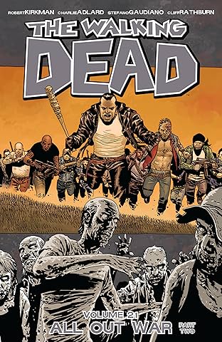The Walking Dead Vol. 21: All Out War Part 2