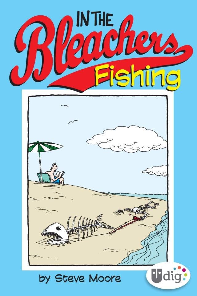 In The Bleachers Fishing Comics By Comixology