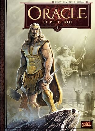 Oracle Vol. 3: Le Petit Roi