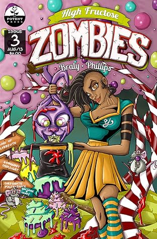High Fructose Zombies #3