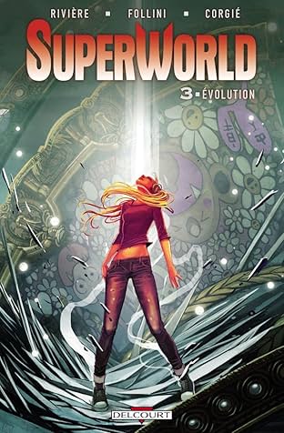 SuperWorld Vol. 3: Évolution