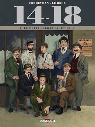 14-18 Vol. 1: Le Petit Soldat (août 1914)