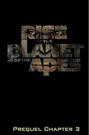 Rise of the Planet of the Apes Prequel: Chapter 3