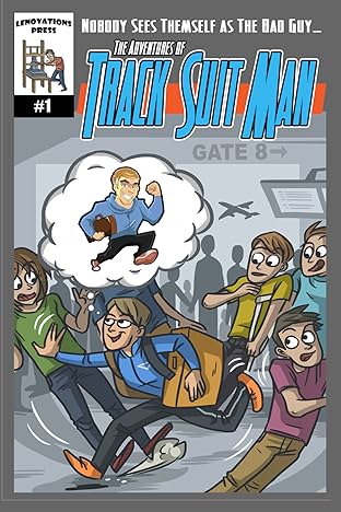 The Adventures of Track Suit Man #1