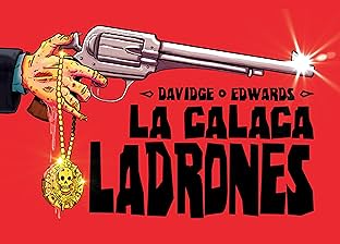 La Calaca Ladrones #1