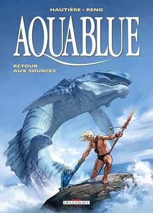 Aquablue Vol. 12: Retour aux sources