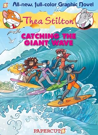 Thea Stilton Vol. 4: Catching The Giant Wave