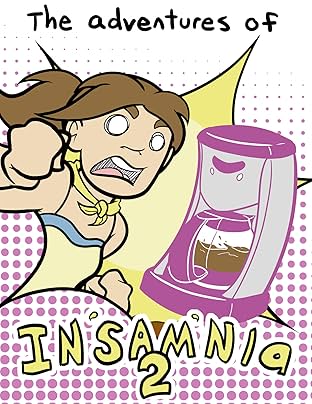 The Adventures of InSAMnia #2