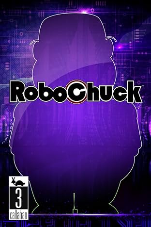 RoboChuck #3